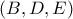(B,D,E)