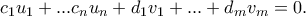 \displaystyle{c_1 u_1+...c_n u_n+d_1 v_1+...+d_m v_m=0.}