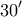 \displaystyle{30 '}