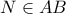 N \in AB