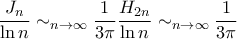 \displaystyle \frac{J_{n}}{\ln n}\sim_{n\rightarrow \infty}\frac{1}{3\pi}\frac{H_{2n}}{\ln n}\sim_{n\rightarrow \infty}\frac{1}{3\pi}