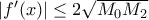 |f^{\prime}(x)|\leq2\sqrt{M_{0}M_{2}}