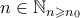 n\in\mathbb{N}_{n\geqslant n_0}