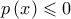 \displaystyle p\left( x \right)\leqslant 0