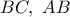 BC,\ AB