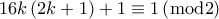 16k\left ( 2k+1 \right )+1\equiv 1\left ( \textup{mod2} \right )