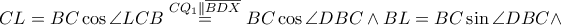 \displaystyle CL=BC \cos \angle LCB\overset{CQ_1\parallel \overline{BDX}}=BC \cos \angle DBC\wedge BL=BC \sin \angle DBC \wedge 
