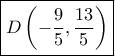 \boxed{D\left( { - \frac{9}{5},\frac{{13}}{5}} \right)}