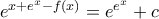 {e^{x + {e^x} - f\left( x \right)}} = {e^{{e^x}}} + c