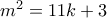 m^2=11k+3