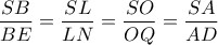 \dfrac{SB}{BE}=\dfrac{SL}{LN}=\dfrac{SO}{OQ}=\dfrac{SA}{AD}