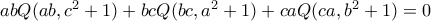 abQ(ab,c^2+1) + bcQ(bc,a^2+1) + caQ(ca,b^2+1) = 0