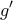 \displaystyle{g{'}}