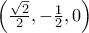 \left(\frac{\sqrt{2}}{2},-\frac{1}{2},0\right)