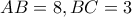 AB=8 , BC=3