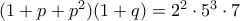 (1+p+p^2)(1+q)=2^2\cdot5^3\cdot7