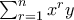 \sum_{r=1}^{n}{x^{r}y}