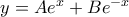 y=Ae^x+Be^{-x}