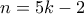 n=5k-2