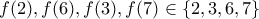 f(2),f(6),f(3),f(7)\in \left \{ 2,3,6,7 \right \}