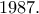 1987.