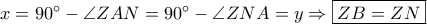 x=90&deg;-\angle ZAN=90&deg;-\angle ZNA=y \Rightarrow \boxed{ZB=ZN}