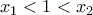 {{x}_{1}}<1<{{x}_{2}}