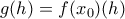 \displaystyle{ g(h)=f(x_0 )(h)}