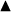 \blacktriangle \blacktriangle