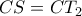 CS = CT_2