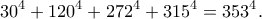 \displaystyle{30^4+120^4+272^4+315^4=353^4.}