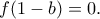 f(1-b)=0.