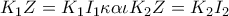 K_{1}Z =K_{1}I_{1} \kappa \alpha \iota K_{2}Z= K_{2}I_{2} K_{1}Z =K_{1}I_{1} \kappa \alpha \iota K_{2}Z= K_{2}I_{2}