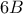 \displaystyle{6B}