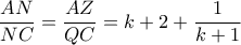  \dfrac{AN}{NC} = \dfrac{AZ}{QC}=k+2+ \dfrac{1}{k+1}  