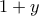 1+y