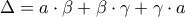 \displaystyle{\Delta  = a \cdot \beta  + \beta  \cdot \gamma  + \gamma  \cdot a}