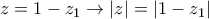 z=1-z_1 \rightarrow |z|=|1-z_1|
