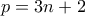 p = 3n+2