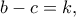 b-c=k,