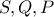 S,Q,P