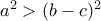 a^2>(b-c)^2
