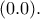 (0.0).