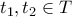 t_1,t_2 \in T