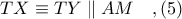 TX\equiv TY\parallel AM\ \ \ ,(5)