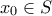 x_0 \in S