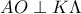 AO \perp K\Lambda
