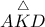 \overset{\triangle}{AKD}