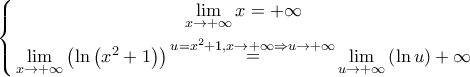 \left\{ \begin{gathered} 
  \mathop {\lim }\limits_{x \to  + \infty } x =  + \infty  \\  
  \mathop {\lim }\limits_{x \to  + \infty } \left( {\ln \left( {{x^2} + 1} \right)} \right)\mathop  = \limits^{u = {x^2} + 1,x \to  + \infty  \Rightarrow u \to  + \infty } \mathop {\lim }\limits_{u \to  + \infty } \left( {\ln u} \right) + \infty  \\  
\end{gathered}  \right.