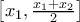 \left [ x_1 , \frac{x_1+x_2}{2} \right ]